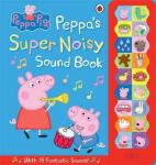 Peppa’s Super Noisy Sound Book – Peppa Pig