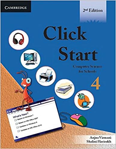 Click Start Level 4 Student's Book: Computer Science for Schools - Anjna Virmani