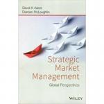 Strategic Market Management Global Perspectives By David A. Aaker and Damien McLoughlin
