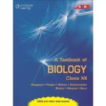 A Textbook of Biology Class XII