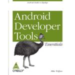 Android Developer Tools Essentials