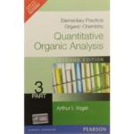 Elementary Practical Organic Chemistry: Quantitative Organic Analysis – 3 Part