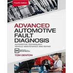 Advanced Automotive Fault Diagnosis Automotive Technology : Vehicle Maintenance and Repair