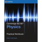 Cambridge IGCSE™ Physics Practical Workbook