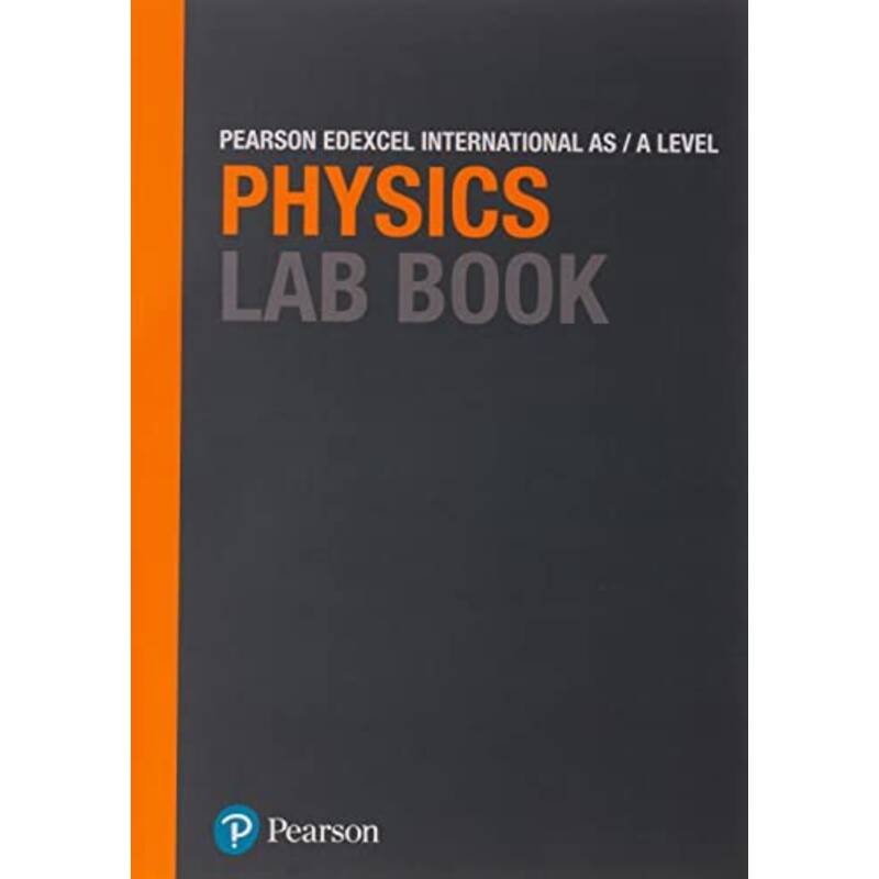 Pearson Edexcel International A Level Physics Lab Book