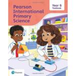 Pearson International Primary Science Textbook Year 6