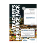 Cambridge International AS and A Level Economics Teachers Resource Pack